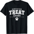 Certified Treat Dealer Funny Dog Mom Dad T-Shirt product image 1