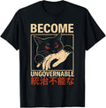 Become Ungovernable Cat Funny Japanese Meme Men Women product image 1