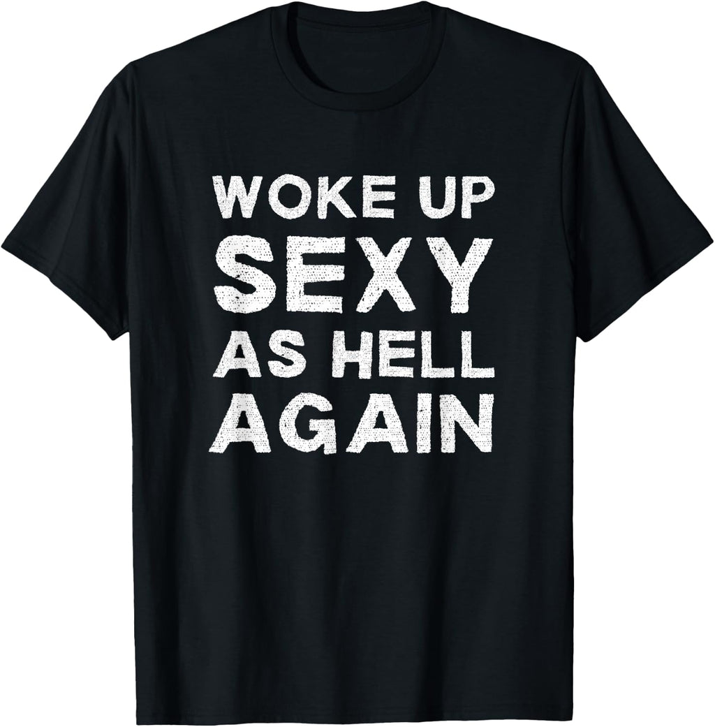 Woke Up Sexy as Hell Again Feeling Beautiful Self-Love product image 1
