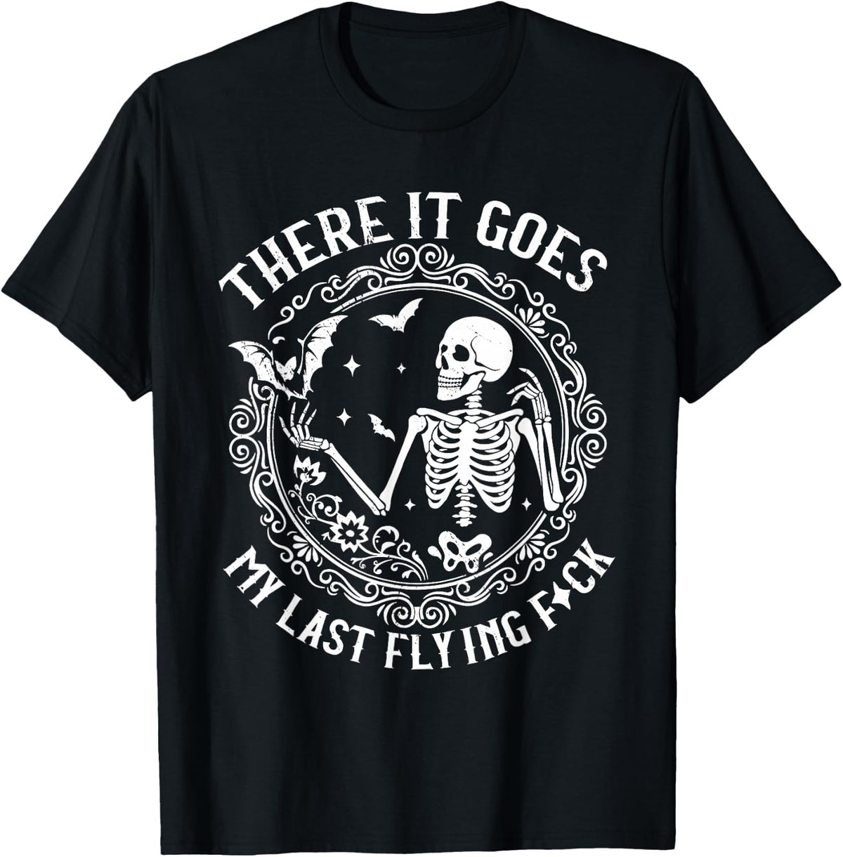 There It Goes My Last Flying F-ck Funny Cute and Sarcastic product image 1