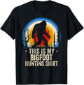 Bigfoot Hunting This is My Shirt T-Shirt product image 1