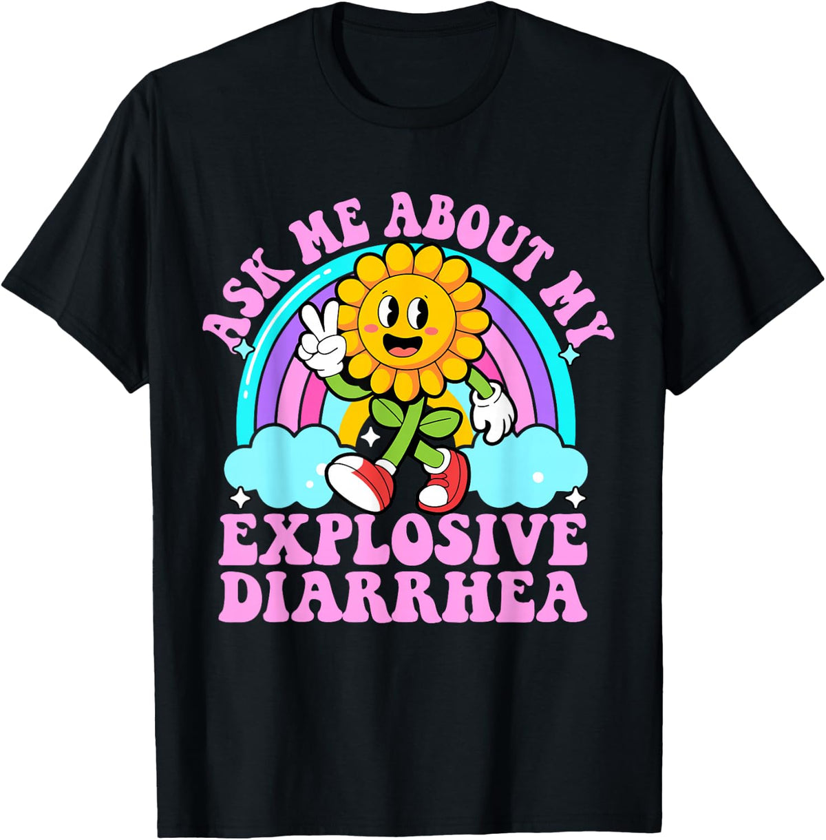 Ask Me About My Explosive Diarrhea Funny Sarcastic Poop product image 1