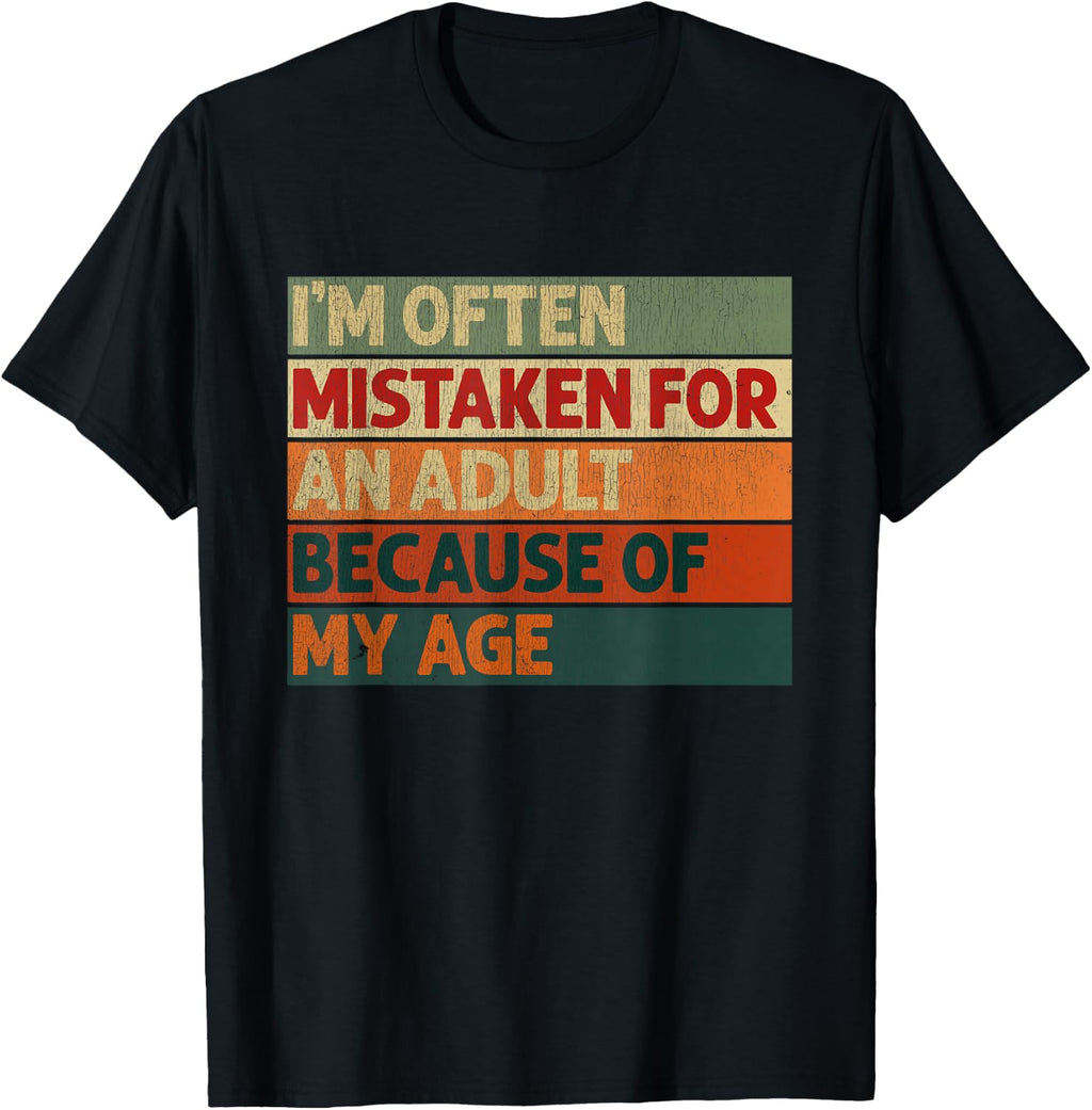I'm Often Mistaken for an Adult Because of My Age Funny product image 1